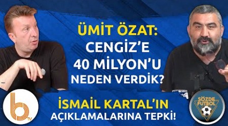Ümit Özat&#39;tan İsmail Kartal&#39;a Büyük Tepki! | Fenerbahçe, Galatasaray&#39;a Rakip Olamıyor!