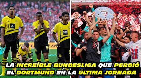 La INCREÍBLE BUNDESLIGA que se le ESCAPÓ al DORTMUND en la ÚLTIMA JORNADA