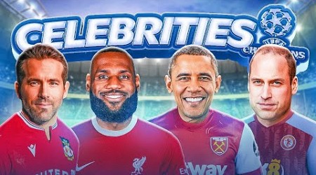 I CREATED A CELEBRITY CHAMPIONS LEAGUE! 