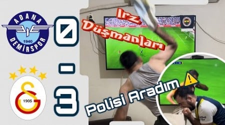 Fanatik Fenerbahçeli Galatasaray Maçı İzlerse ! (Adanademirspor 0-3 Galatasaray)Sonda Polisi Aradım!