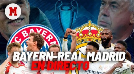 EN DIRECTO I Bayern Múnich - Real Madrid, ida semifinales Champions en vivo I MARCA