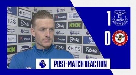 EVERTON 1-0 BRENTFORD: JORDAN PICKFORD’S POST-MATCH REACTION!