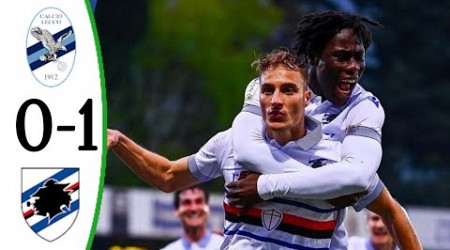 Lecco-Sampdoria (0-1) Gol di Manuel De Luca | Tutti gli obiettivi e gli highlights estesi