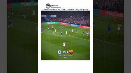 Chelsea Vs Roma | UCL 2018 Grup Maçı 