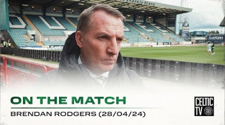 Brendan Rodgers On The Match | Dundee 1-2 Celtic