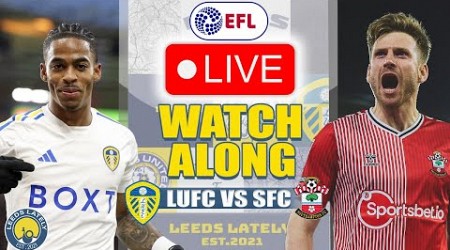 LEEDS UNITED VS SOUTHAMPTON FC! LIVE PROMOTION RACE ACTION WITH ANALYSIS!