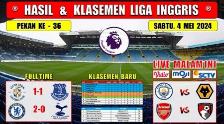 Hasil Liga Inggris Tadi Malam ~ LUTON vs EVERTON ~ EPL 2024 Pekan Ke 36