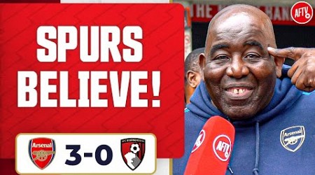 Spurs Fans.. BELIEVE! You Can Beat Man City! (Robbie) | Arsenal 3-0 Bournemouth