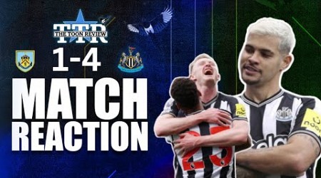 BURNLEY 1 NEWCASTLE UNITED 4 | MATCH REACTION