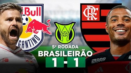 BRAGANTINO 1 x 1 FLAMENGO Campeonato Brasileiro Série A 2024 5ª Rodada | Narração