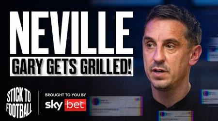 Gary Neville: Secret Management Offers &amp; United Career | Stick to Football EP 28