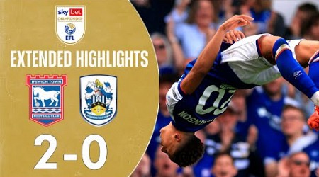 Ipswich Town vs Huddersfield Town 2-0 Highlights Goals | Championship 2023/24