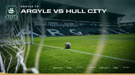 Argyle vs Hull City - Pre Match Show