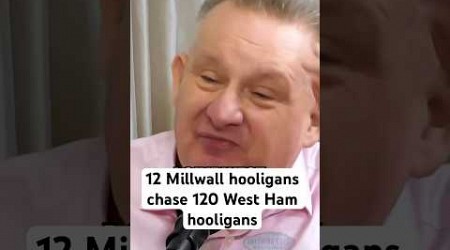 12 Millwall hooligans chase 120 West Ham hooligans - Ginger Bob