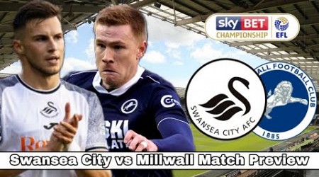 Swansea City vs Millwall|CAN WE END A POOR SEASON WITH A WIN?|Match Preview #50