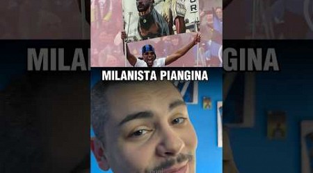 Milanista piangina