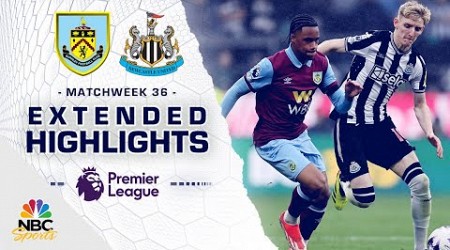 Burnley v. Newcastle | PREMIER LEAGUE HIGHLIGHTS | 5/4/2024 | NBC Sports