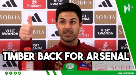 TIMBER IS BACK | Mikel Arteta confirms defender is set to make Arsenal return