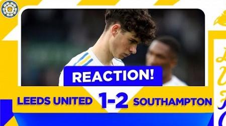 THE MOMENT LEEDS UNITED SECURED PLAY OFFS! - Leeds United 1-2 Southampton Match Reaction!