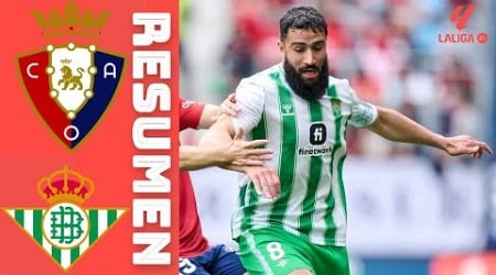 Osasuna Real Betis | 0-2 | Resumen | LALIGA - 2023/2024 | osasuna betis