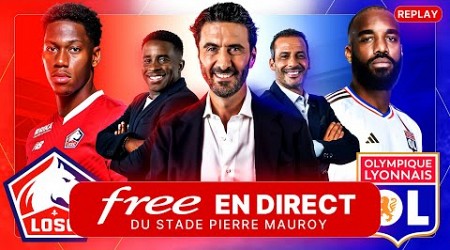 [REPLAY] LOSC - OL au Stade Pierre Mauroy avec Free Ligue 1 - Alexandre Ruiz (Sans images de match)