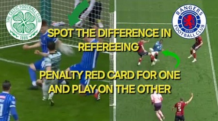 DIFFERENCE IN REFEREEING BETWEEN CELTIC &amp; RANGERS / BIAS OR CHEATING?