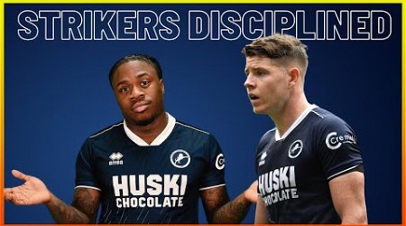 WAKE UP!!! STRIKE DUO DISCIPLINED &amp; LEFT OUT OF MATCH DAY SQUAD #millwall #millwallfc #efl