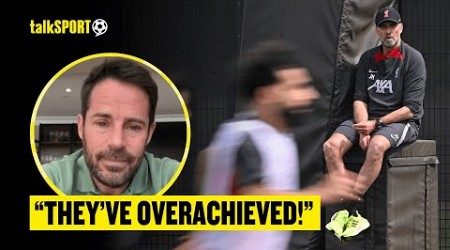 Jamie Redknapp WORRIES For Liverpool&#39;s Future &amp; Claims They&#39;ve &#39;OVERACHIEVED&#39; This Season! 