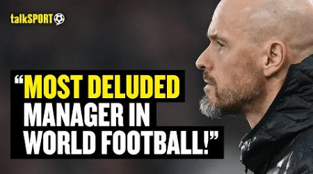 Man United Fan BLASTS Ten Hag As &#39;Most Deluded Manager&#39; &amp; SLAMS Club As &#39;Leaderless&#39;! 