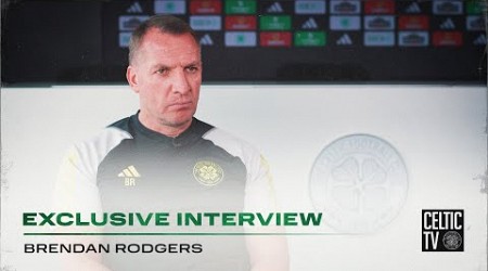 Exclusive Interview: Brendan Rodgers (7/5/24)