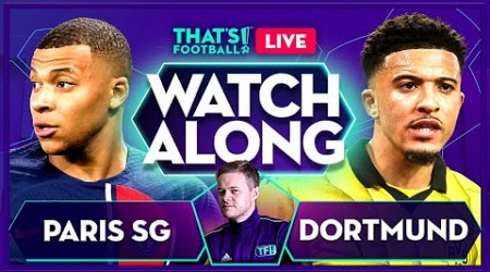 PSG vs DORTMUND LIVE with Mark Goldbridge