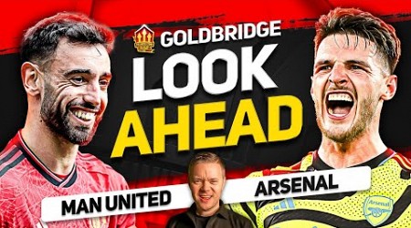 NO CHANCE! Manchester United vs Arsenal | Goldbridge Preview