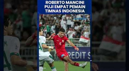 PATUT BANGGA! Roberto Mancini Puji Nathan Tjoe-A-On dan 3 Pemain Timnas Indonesia: Mereka Menonjol