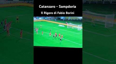 il Rigore di Fabio Borini in Catanzaro Sampdoria #sampdoria #ultras #calcio #doria #football