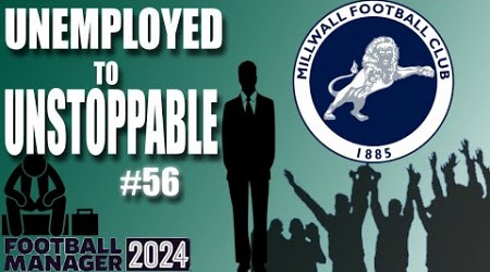 FA Cup Quarter final + League game v Rivals | Millwall | Ep 56 | Unemployed to unstoppable | FM 24