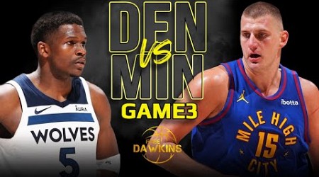 Denver Nuggets vs Minnesota Timberwolves Game 3 Full Highlights | 2024 WCSF | FreeDawkins