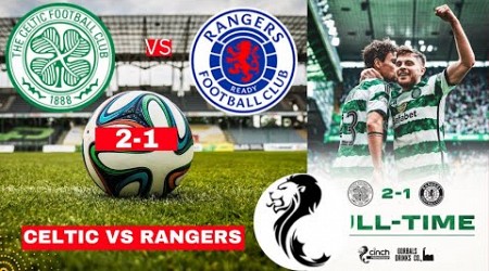 Celtic vs Rangers 2-1 Live Scottish Premiership Football Match Score Highlights Old Firm Derby FC