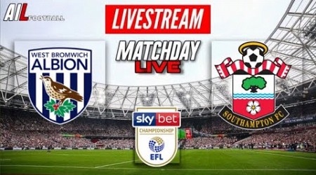 WEST BROM vs SOUTHAMPTON Live Stream Football EFL CHAMPIONSHIP PLAYOFF SEMI FINAL Coverage Free