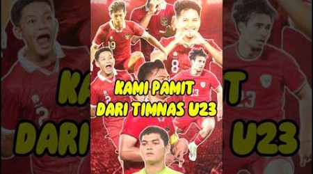 kami pamit dari timnas U23 #timnasindonesia #football #trend #short #shorts #shortvideo #shortvideo