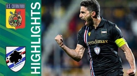 Catanzaro - Sampdoria 1-3 Highlights | Serie B - 2023/2024