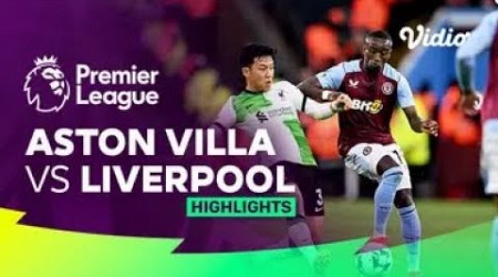 Highlights - Aston Villa vs. Liverpool | Premier League 23/24