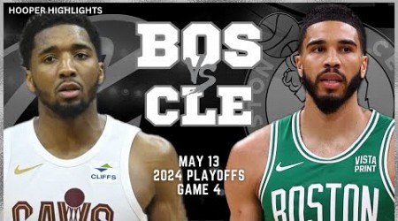 Boston Celtics vs Cleveland Cavaliers Full Game 4 Highlights | May 13 | 2024 NBA Playoffs