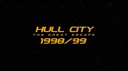 Hull City 1998/99 &quot;The Great escape&quot; short documentary