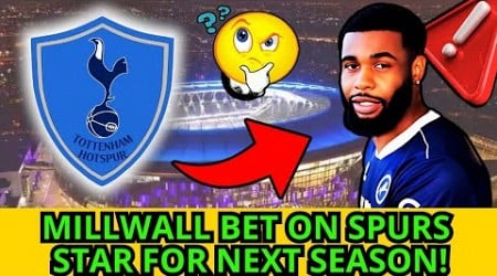 TOTTENHAM HOTSPUR ABOUT TO MAKE FORTUNE WITH STAR TRANSFER TO MILLWALL!