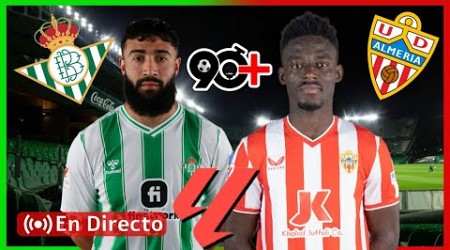 LaLiga Jornada 35//23-24// BETIS 3 VS 2 ALMERÍA &quot;​​El Betis sueña nuevamente con Europa&quot;