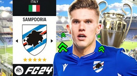 I Rebuilt Sampdoria in FC 24 Career Mode!