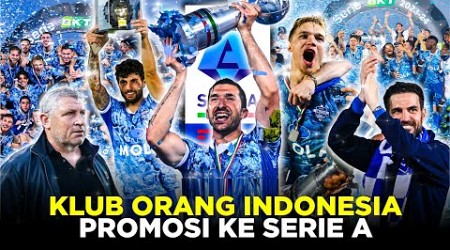 PERJALANAN COMO 1907 KLUB MILIK ORANG INDONESIA JADI KLUB TERKAYA ITALIA HINGGA PROMOSI KE SERIE A!