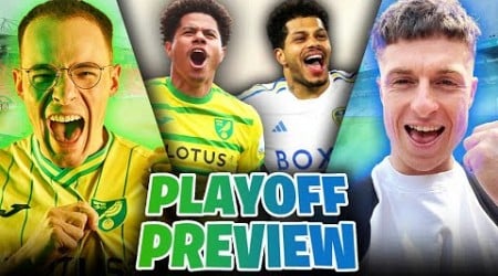 &quot;I&#39;M SCARED TO PLAY LEEDS - STILL!&quot; | Championship Playoff Predictions FT. Talk Norwich City!