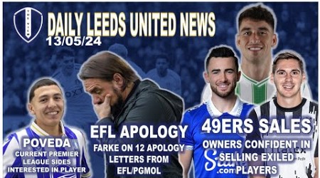 49ers Optimistic On Player Sales | Poveda EPL Interest | Leeds Fan Attacked | EFL Apologies