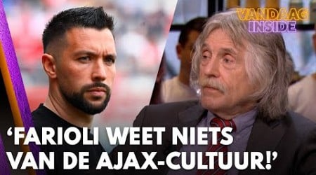 Johan adviseert Ajax: &#39;Begin niet aan Farioli, die man weet niets van de Ajax-cultuur!&#39;